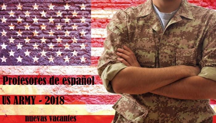 Nuevas vacantes para profesores de español en el Ejército de EEUU con sueldos de hasta 122.000 dólares