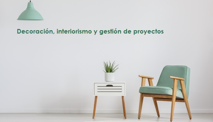 Decoración e Interiorismo: accede a la profesión en este 2018